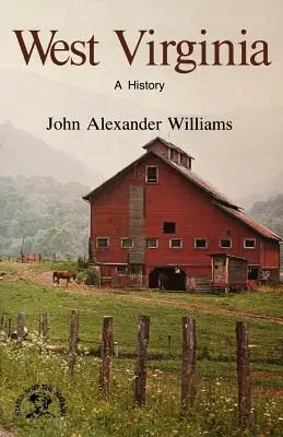 La Virginie occidentale : Une histoire - West Virginia: A History