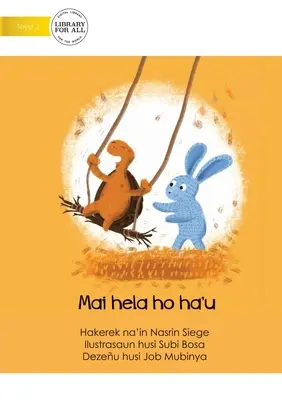 Viens rester avec moi - Mai hela ho ha'u - Come Stay With Me - Mai hela ho ha'u