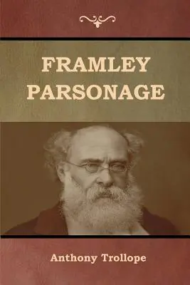 Le presbytère de Framley - Framley Parsonage