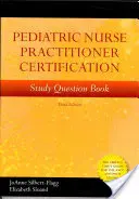 Livre de questions pour l'étude de la certification des infirmières praticiennes en pédiatrie - Pediatric Nurse Practitioner Certification Study Question Book
