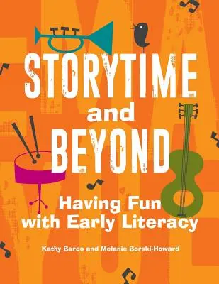 L'heure du conte et au-delà : S'amuser avec l'alphabétisation précoce - Storytime and Beyond: Having Fun with Early Literacy