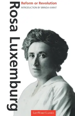 Réforme ou révolution - Reform or Revolution