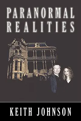 Réalités paranormales - Paranormal Realities