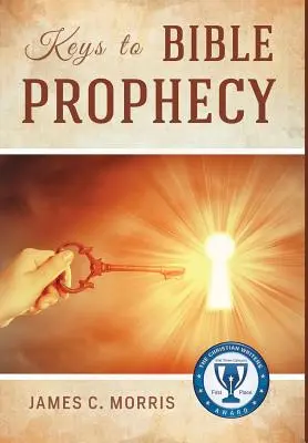 Les clés de la prophétie biblique - Keys to Bible Prophecy