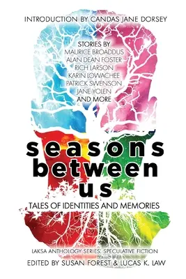 Les saisons entre nous : Histoires d'identités et de souvenirs - Seasons Between Us: Tales of Identities and Memories