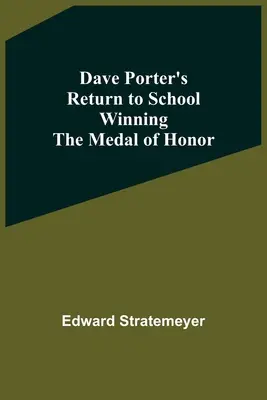 Le retour à l'école de Dave Porter et l'obtention de la Médaille d'honneur - Dave Porter'S Return To School Winning The Medal Of Honor