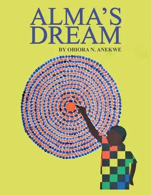Le rêve d'Alma - Alma's Dream