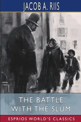 La bataille du bidonville (Esprios Classics) - The Battle With the Slum (Esprios Classics)