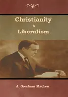 Christianisme et libéralisme - Christianity & Liberalism