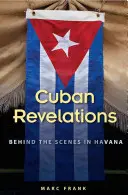 Révélations cubaines : Dans les coulisses de La Havane - Cuban Revelations: Behind the Scenes in Havana