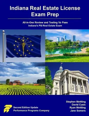 Préparation à l'examen de licence immobilière de l'Indiana : Révision et test tout-en-un pour réussir l'examen PSI de l'immobilier de l'Indiana - Indiana Real Estate License Exam Prep: All-in-One Review and Testing to Pass Indiana's PSI Real Estate Exam