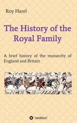Histoire de la famille royale - History of the Royal Family