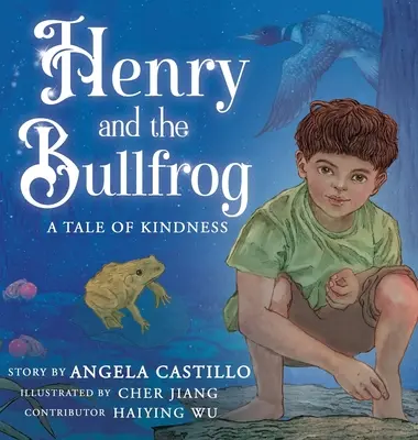 Henry et le ouaouaron : Un conte sur la gentillesse - Henry and the Bullfrog: A Tale of Kindness