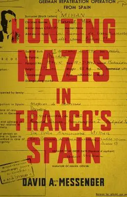 La chasse aux nazis dans l'Espagne franquiste - Hunting Nazis in Franco's Spain