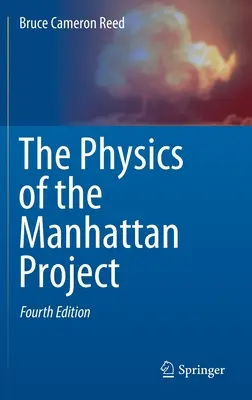 La physique du projet Manhattan - The Physics of the Manhattan Project