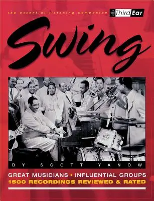 Swing : Les meilleurs musiciens et enregistrements - Swing: The Best Musicians and Recordings