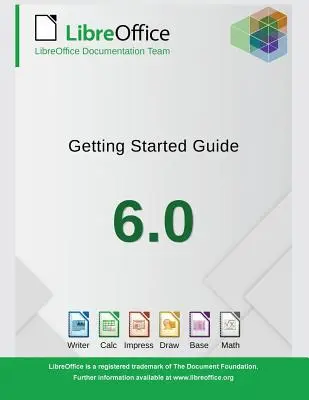 Démarrer avec LibreOffice 6.0 - Getting Started with LibreOffice 6.0