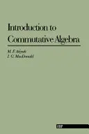 Introduction à l'algèbre commutative - Introduction To Commutative Algebra