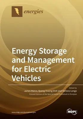 Stockage et gestion de l'énergie pour les véhicules électriques - Energy Storage and Management for Electric Vehicles