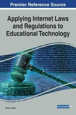 Application des lois et réglementations relatives à l'internet aux technologies éducatives - Applying Internet Laws and Regulations to Educational Technology