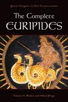 L'intégrale d'Euripide : Volume V : Médée et autres pièces - The Complete Euripides: Volume V: Medea and Other Plays
