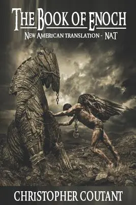 Le Livre d'Hénoch (Nat) : Nouvelle traduction américaine - The Book of Enoch (Nat): New American Translation