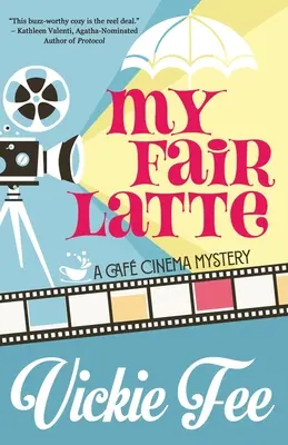 Mon beau café au lait - My Fair Latte