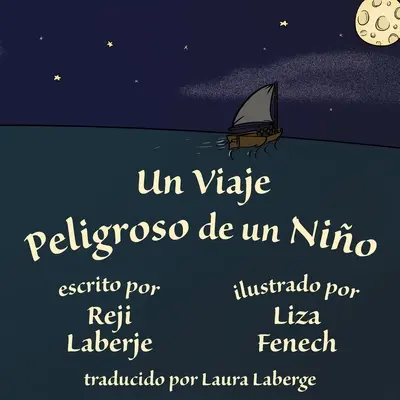 Le voyage dangereux d'un enfant - Un viaje peligroso de un nio