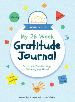 Mon journal de gratitude de 26 semaines - My 26 Week Gratitude Journal