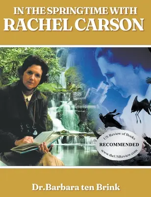 Au printemps avec Rachel Carson - In the Springtime with Rachel Carson