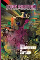 L'afrofuturisme littéraire au XXIe siècle - Literary Afrofuturism in the Twenty-First Century