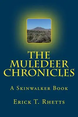 Les Chroniques de Muledeer : Un livre de Skinwalker - The Muledeer Chronicles: A Skinwalker Book