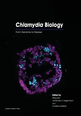 Biologie de la chlamydia : Du génome à la maladie - Chlamydia Biology: From Genome to Disease