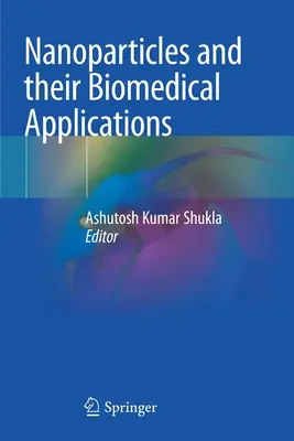 Les nanoparticules et leurs applications biomédicales - Nanoparticles and Their Biomedical Applications