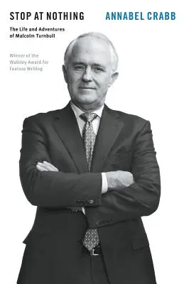 Stop at Nothing : The Life and Adventures of Malcolm Turnbull (en anglais) - Stop at Nothing: The Life and Adventures of Malcolm Turnbull