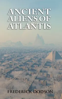 Les anciens extraterrestres de l'Atlantide - Ancient Aliens of Atlantis