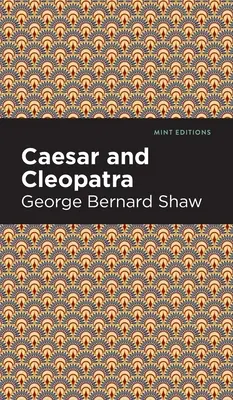 César et Cléopâtre - Caesar and Cleopatra