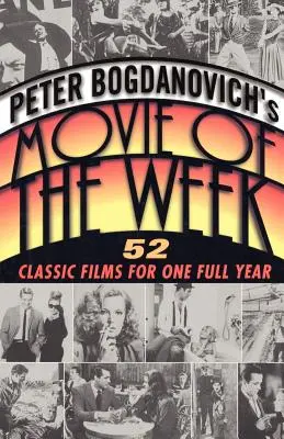 Le film de la semaine de Peter Bogdanovich - Peter Bogdanovich's Movie of the Week