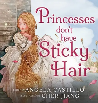 Les princesses n'ont pas les cheveux collants - Princesses don't have Sticky Hair