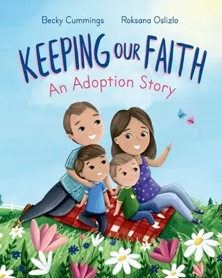 Garder la foi : Une histoire d'adoption - Keeping Our Faith: An Adoption Story