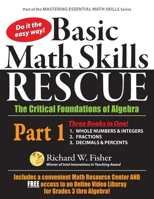 Rescue Basic Math Skills, Part 1 : The Critical Foundations of Algebra (Les bases de l'algèbre) - Basic Math Skills Rescue, Part 1: The Critical Foundations of Algebra