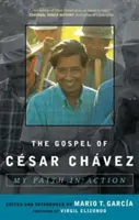 L'Évangile de Csar Chvez : Ma foi en action - The Gospel of Csar Chvez: My Faith in Action