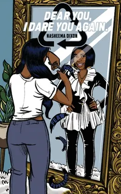 Chère toi, je te défie (encore) . - Dear You, I Dare You (Again) .