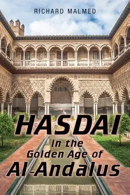 Hasdai à l'âge d'or d'Al-Andalus - Hasdai in the Golden Age of Al-Andalus