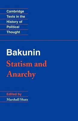 Bakounine : L'étatisme et l'anarchie - Bakunin: Statism and Anarchy