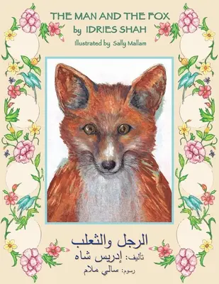 L'homme et le renard : L'homme et le renard : édition anglais-arabe - The Man and the Fox: English-Arabic Edition