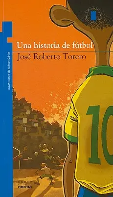 Una Historia de Futbol = Histoire du football - Una Historia de Futbol = Soccer History