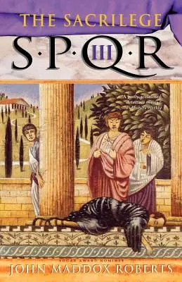 Spqr III : Le Sacrilège : Un mystère - Spqr III: The Sacrilege: A Mystery