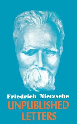 Lettres inédites de Nietzsche - Nietzsche Unpublished Letters