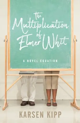 La multiplication d'Elmer Whit - The Multiplication of Elmer Whit